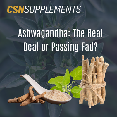 Ashwagandha, the real deal or passing fad?