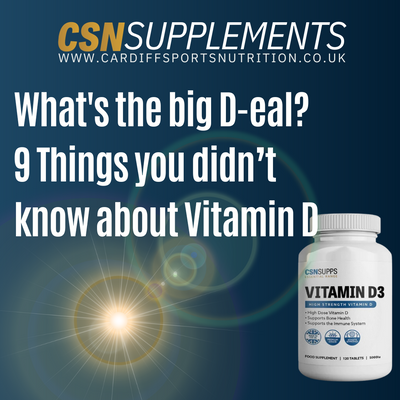 What's the Big D-eal: 9 Things you didn't know about Vitamin D!